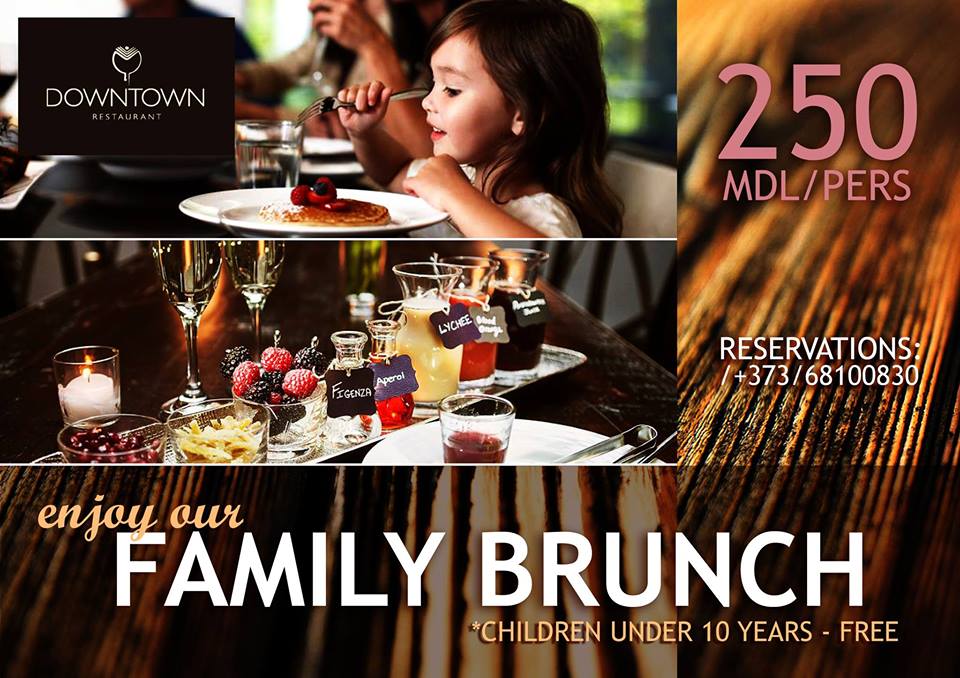 Sunday Family Brunch la restaurantul «Downtown»